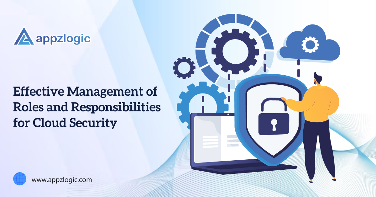 Effective Management of Roles and Responsibilities for Cloud Security ...